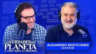 Alejandro Rozitchner (escritor) en Las Verdades del Planeta: Marcelo Duclos - 19/11