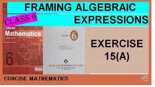 FRAMING ALGEBRAIC EXPRESSIONS EXERCISE 15(A)