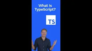 What Is TypeScript? 