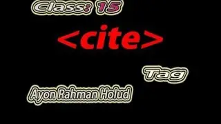 Cite tag - html5 tutorial in bangla - english- Class - 15