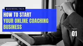 How to start Online Coaching Business | Part 1 | Tech Tips