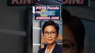 117B Pondo Ng PDIC Kinuha Rin