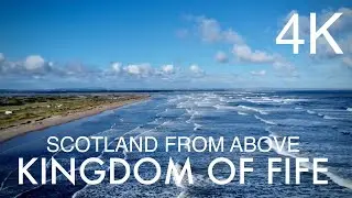 KINGDOM OF FIFE * SCOTLAND FROM ABOVE * 4K