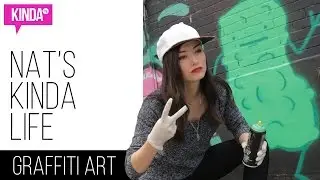 Graffiti Art | Nat's Kinda Life | ft. Natasha Negovanlis