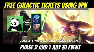 FREE GALACTIC TICKETS AND BOUNTY ORDERS USING VPN PHASE 2 JULY 31 EVENT
