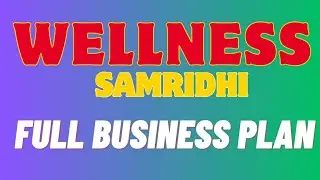 WELLNESS SAMRIDHI FULL BUSINESS PLAN BY MR SHYAM SWAMI RANCHI JHARKHAND NATIONAL PROMOTER PLATINUM R