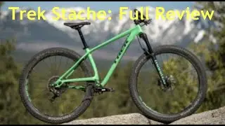 Полный обзор Trek Stache 7