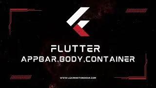 Lesson 11: Flutter Appbar | Body | Container | Floating Action Button | Flutter Apps Development