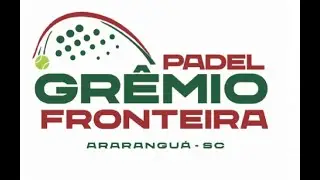 1&ordf; Etapa Gr&ecirc;mio Fronteira - Padel 06/04/2025