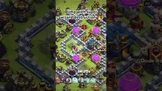 Blimp with super wizard destruction 💥🔥 #coc #bestattackstrategies #proattacks #th12 #gaming