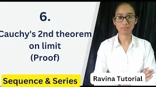 Cauchy's Second Theorem on Limit | Sequence & Series | CSIR NET | JRF | BSc Mathematics