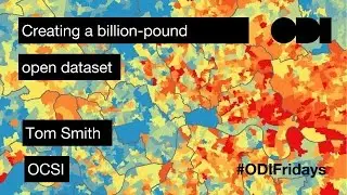 Friday Lunchtime lecture: Creating a billion-pound open dataset