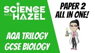 ALL OF AQA TRILOGY 9-1 BIOLOGY (2025) ⭐PAPER 2⭐ | GCSE Biology Revision | Science with Hazel