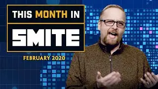 SMITE - This Month In SMITE (February 2020)