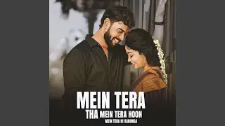 Tera Hi Rahunga (Lofi Mix)