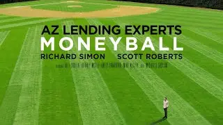 Moneyball | AZ Lending Experts