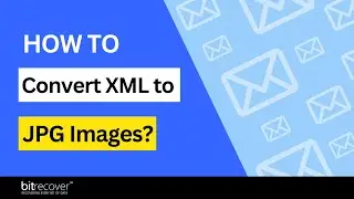 Learn How to Convert XML Files to JPG Images?