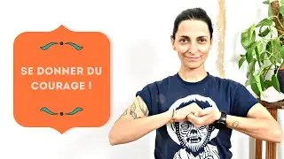 Se donner du Courage - Yoga Fire By Jo