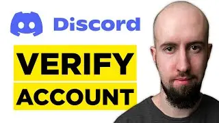 How To Verify Your Discord Account (2026) - Complete Guide