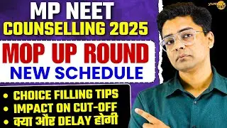 MP NEET Counselling Mop Up Round Revised Schedule Out | Impact On Cutoff | More Delay In Counselling