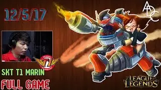 skt t1 marin Plays Rumble full game ADC #9