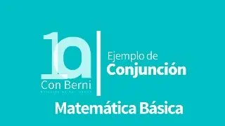 Lógica I La conjunción I Ejemplo