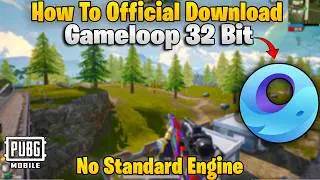 How to Download Official GameLoop 32-Bit (2026) | PUBG Mobile Lag Fix for Low End PC