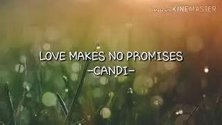 LOVE MAKES NO PROMISES - CANDI AND THE BACKBEAT