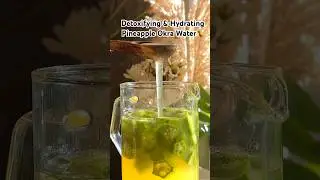 Выпейте это первым делом с утра. Ваше тело скажет вам спасибо 🍍💦 #okrawater #shortsfeed #youtube