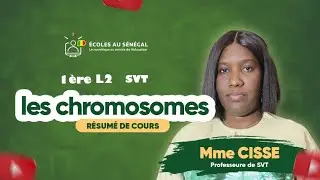 Cours - Première L2 - SVT: Résumé de cours sur les chromosomes / Mme. Cissé