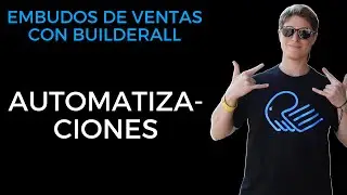Embudos de Ventas con Builderall [9] Crear Automatizaciones o Worlflows con MailingBoss