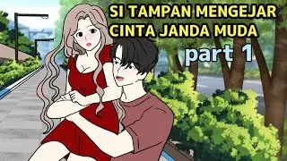 Si tampan mengejar cinta janda muda  part 1 - drama animasi percintaan - tombo ngelu