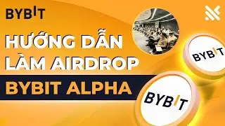 Trading Guide & Airdrop Hunting on Bybit Alpha | $600,000 Reward Pool
