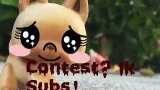 Lps - Contest? 1K Subs?!