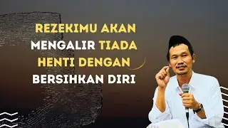 Cara ajaib memancing rezeki dengan kebersihan hati | Gus Baha