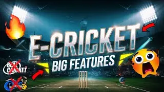 E-Cricket Game 😱 BIG FEATURES + Expected Release Date | New Cricket Game 2025