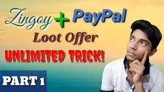 #Part1| PayPal+Zingoy Loot Unlimited Trick| Unlimited ₹158 Loot