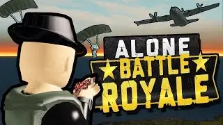 ALONE BATTLE ROYALE IS ACTUALLY A BANGER! - ROBLOX!