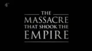 The Massacre That Shook the Empire - 1919 Amritsar Massacre