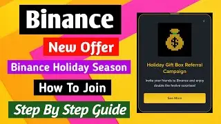 Binance New Offer Today || Christmas Event || Binance Holiday Season || How To Join..? 