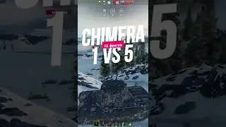 CHIMERA 1vs5&bull;легчайший колобанов и 12 фрагов #wot #shorts