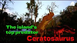 The island's top predator | The Isle Evrima | Сeratosaurus Gameplay