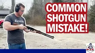 #1 Pump Shotgun Mistake - BOOM CHUNK CHUNK!