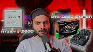 Ryzen 5 2600 with GTX 1660 Super | Best Budget Gaming Combo in 2025