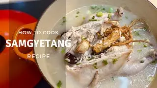 Samgyetang Recipe (Korean Ginseng Chicken Soup)