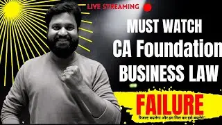 MUST WATCH I CA Foundation Dec 2022 Business Law FAILURE