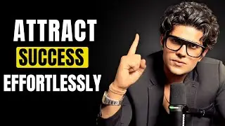 How to Attract Success Effortlessly? | The Alignment Formula