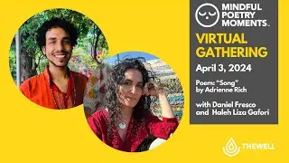 Mindful Poetry Gathering- April 3, 2024