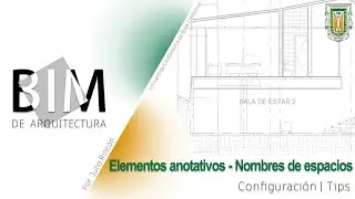 BIM de Arquitectura | C14 | Elementos anotativos - Nombre de espacios