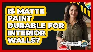 Is Matte Paint Durable For Interior Walls?